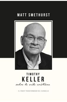 Image of Timothy Keller sobre la Vida Cristiana
