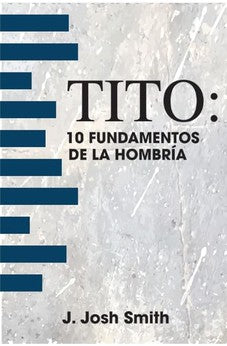 Image of Tito: 10 Fundamentos de la Hombría