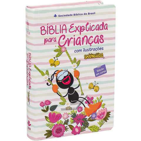 Image of Bíblia Em Portugués NTHL Explicada para Crianças com ilustrações Smilinguido Capa Cura