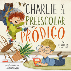 Charlie y el Preescolar Pródigo