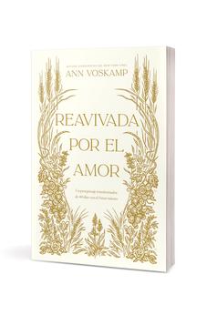 Reavivada por el Amor