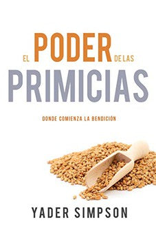 El Poder de las Primicias