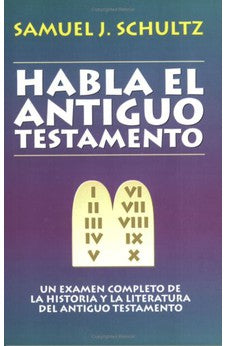 Habla el Antiguo Testamento