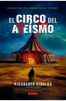 El Circo del Ateísmo