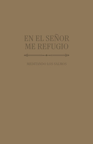En el Señor me Refugio