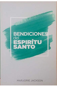 Bendiciónes del Espíritu Santo