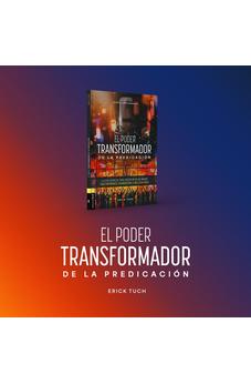 El Poder Transformador de la Predicación