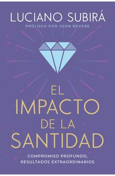 El Impacto de la Santidad