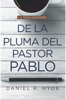 De la Pluma del Pastor Pablo