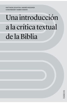 Una Introducción a la Crítica Textual de la Biblia