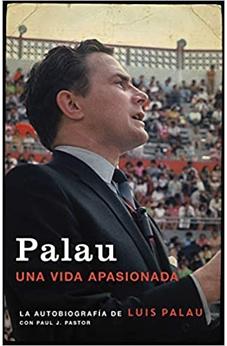 Palau: la Autobiografia de Luis Palau