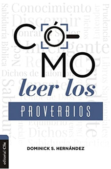 Cómo Leer los Proverbios