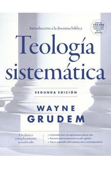 Teología Sistemática Segunda Edición