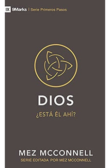 Dios: ¿Está Él Ahí?