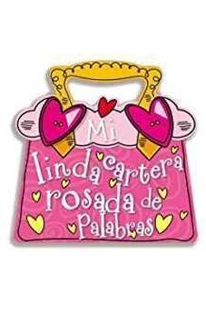 Mi Linda Cartera Rosada de Palabras