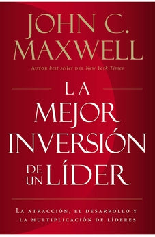 La Mejor Inversión de un Líder