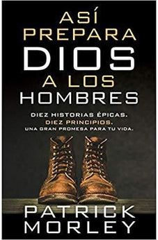 Así Prepara Dios a los Hombres