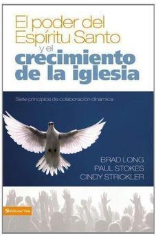 El Poder del Espíritu Santo y el Crecimiento de la Iglesia