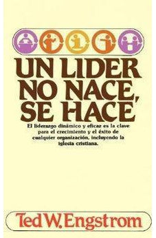 Un Líder No Nace, Se Hace