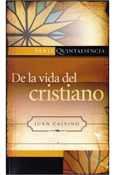 De la Vida del Cristiano