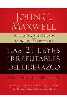 21 Leyes Irrefutables del Liderazgo Cuaderno