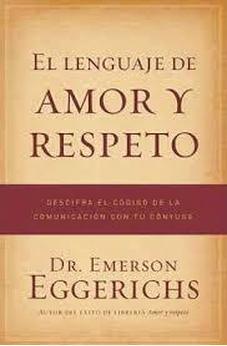 El Lenguaje de Amor y Respeto