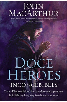 Doce Héroes Inconcebibles