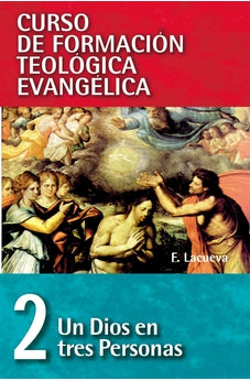 CFTE 2:Un Dios en Tres Personas