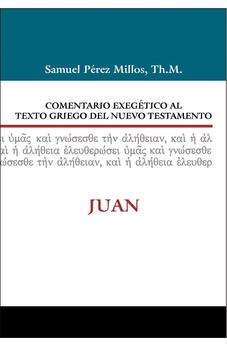 Comentario Exegético al Texto Griego del NT: Juan