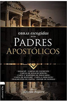 Obras Escogidas de los Padres Apostólicos