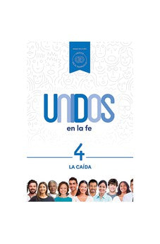 Image of Unidos en la Fe 4 - La Caída