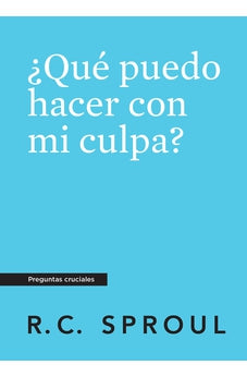 ¿Qué Puedo Hacer con Mi Culpa?