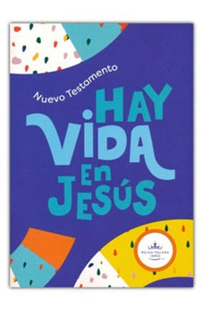 Biblia RVR 1960 Nuevo Testamento Hay Vida en Jesús Niños Colores Rústica